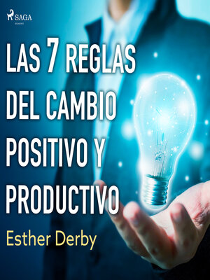 Las 7 reglas del cambio positivo y productivo - Audiobook